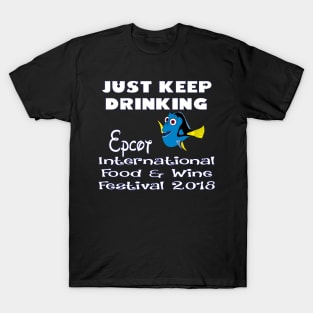 Just Keep Drinking Epcot Shirt T-Shirt